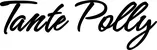 Produktbeispiel Schriftzug - Tante Polly