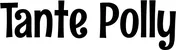 Produktbeispiel Schriftzug - Tante Polly