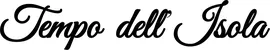 Produktbeispiel Schriftzug - Tempo dell’Isola