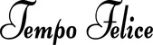 Produktbeispiel Schriftzug - Tempo Felice