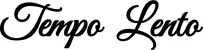Produktbeispiel Schriftzug - Tempo Lento