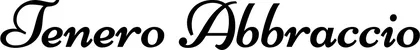 Produktbeispiel Schriftzug - Tenero Abbraccio