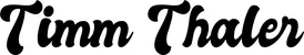 Produktbeispiel Schriftzug - Timm Thaler