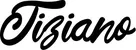 Produktbeispiel Schriftzug - Tiziano