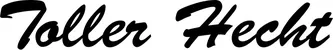 Produktbeispiel Schriftzug - Toller Hecht