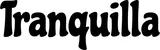 Produktbeispiel Schriftzug - Tranquilla