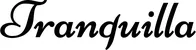 Produktbeispiel Schriftzug - Tranquilla