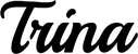 Produktbeispiel Schriftzug - Trina
