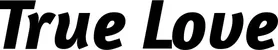 Produktbeispiel Schriftzug - True Love