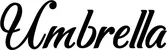 Produktbeispiel Schriftzug - Umbrella
