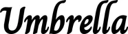 Produktbeispiel Schriftzug - Umbrella