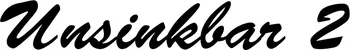 Produktbeispiel Schriftzug - Unsinkbar 2