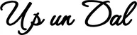 Produktbeispiel Schriftzug - Up un Dal