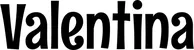 Produktbeispiel Schriftzug - Valentina