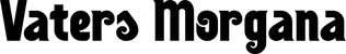 Produktbeispiel Schriftzug - Vaters Morgana