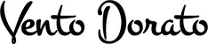 Produktbeispiel Schriftzug - Vento Dorato