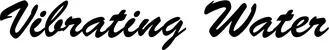 Produktbeispiel Schriftzug - Vibrating Water
