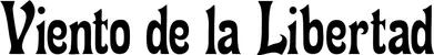 Produktbeispiel Schriftzug - Viento de la Libertad