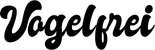 Produktbeispiel Schriftzug - Vogelfrei