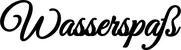 Produktbeispiel Schriftzug - Wasserspaß