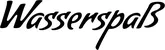 Produktbeispiel Schriftzug - Wasserspaß