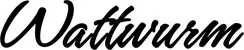 Produktbeispiel Schriftzug - Wattwurm