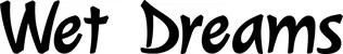 Produktbeispiel Schriftzug - Wet Dreams