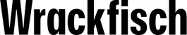Produktbeispiel Schriftzug - Wrackfisch