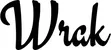 Produktbeispiel Schriftzug - Wrak