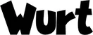Produktbeispiel Schriftzug - Wurt