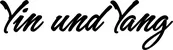 Produktbeispiel Schriftzug - Yin und Yang