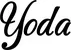 Produktbeispiel Schriftzug - Yoda