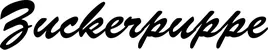 Produktbeispiel Schriftzug - Zuckerpuppe