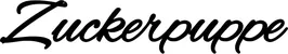 Produktbeispiel Schriftzug - Zuckerpuppe