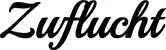 Produktbeispiel Schriftzug - Zuflucht