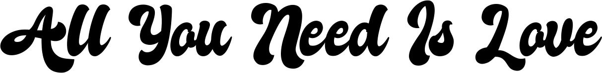 Vorschau des Bootsnamens "All You Need Is Love" als Schriftzug für "Bootsbeschriftung Klassisch 41"