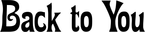 Vorschau des Bootsnamens "Back to You" als Schriftzug für "Bootsbeschriftung Neu 44"