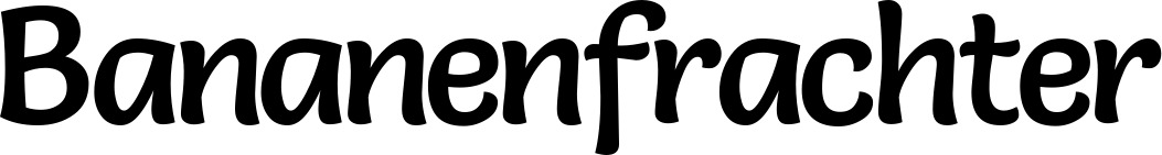 Vorschau des Bootsnamens "Bananenfrachter" als Schriftzug für "Bootsbeschriftung Klassisch 94"