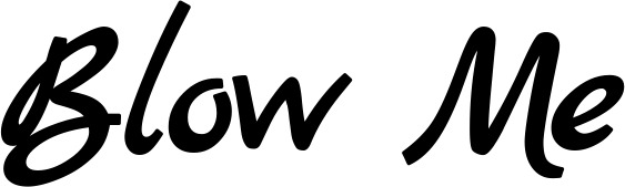 Vorschau des Bootsnamens "Blow Me" als Schriftzug für "Bootsbeschriftung Klassisch 45"