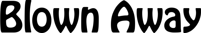 Vorschau des Bootsnamens "Blown Away" als Schriftzug für "Bootsbeschriftung Fett 01"