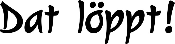 Vorschau des Bootsnamens "Dat löppt!" als Schriftzug für "Bootsbeschriftung Klassisch 72"