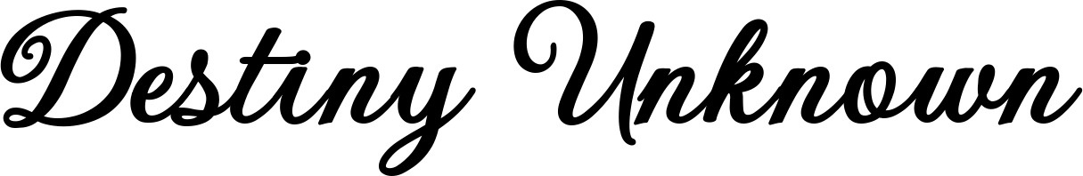 Vorschau des Bootsnamens "Destiny Unknown" als Schriftzug für "Bootsbeschriftung Klassisch 69"