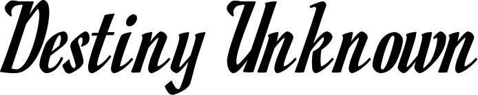 Vorschau des Bootsnamens "Destiny Unknown" als Schriftzug für "Bootsbeschriftung Klassisch 93"