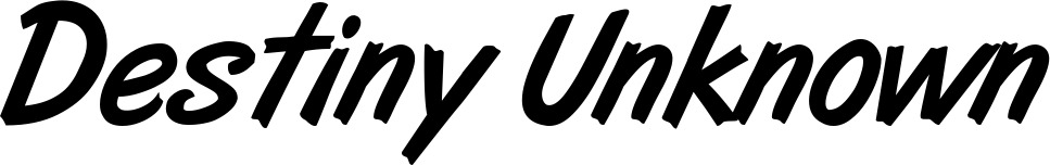 Vorschau des Bootsnamens "Destiny Unknown" als Schriftzug für "Bootsbeschriftung Klassisch 38"