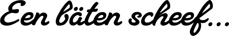 Vorschau des Bootsnamens "Een bäten scheef..." als Schriftzug für "Bootsbeschriftung Klassisch 65"