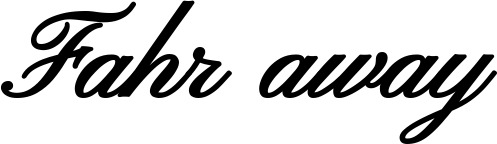 Vorschau des Bootsnamens "Fahr away" als Schriftzug für "Bootsbeschriftung Klassisch 107"