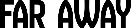 Vorschau des Bootsnamens "Far Away" als Schriftzug für "Bootsbeschriftung Neu 58"