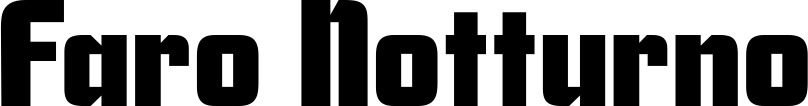 Vorschau des Bootsnamens "Faro Notturno" als Schriftzug für "Bootsbeschriftung Neu 11"