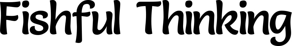 Vorschau des Bootsnamens "Fishful Thinking" als Schriftzug für "Bootsbeschriftung Klassisch 94"