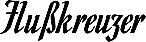 Vorschau des Bootsnamens "Flußkreuzer" als Schriftzug für "Style Klassisch 93"